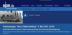 Tondokument: Senderkennung von „Radio Hamburg: A station of the Allied Military Government“ am 4. Mai 1945, 19 Uhr (bereitgestellt auf der Website des Norddeutschen Rundfunks). https://www.ndr.de/der_ndr/unternehmen/geschichte/audio34024.html